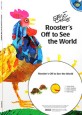 Rooster's off to See the World (My Little Library Step 2)