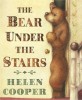 (The) bear under the stairs