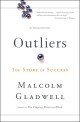 Outliers : the story of success