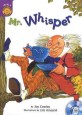Mr.Whisper (Sunshine Readers Level 5)