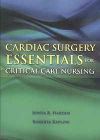 Cardiac surgery essentials for critical care nursing