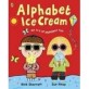 Alphabet iceCream: (An)a-z of alphabet fun