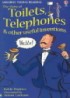 (The)Story of toilets, telephones & other useful inventions