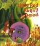 Little red riding hood =빨간 모자 