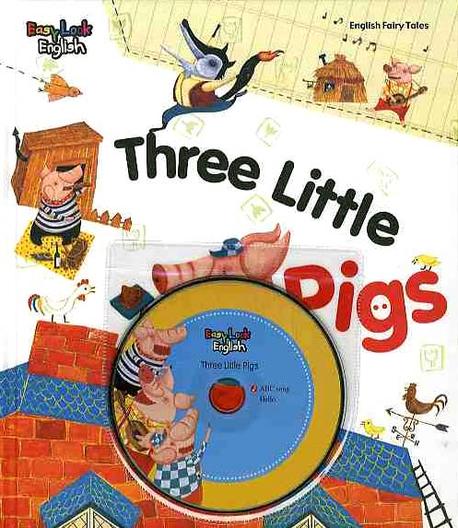 Three little pigs = 아기 돼지 삼 형제 : 영국 민화 원작 표지 이미지