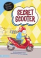 Secret Scooter (Library Binding) (My First Graphic Novel)