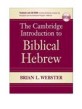 The Cambridge Introduction to Biblical Hebrew [With CDROM]