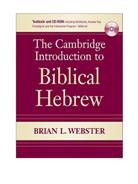 The Cambridge introduction to Biblical Hebrew