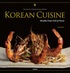 Korean cuisine  : healthy food, full of flavor