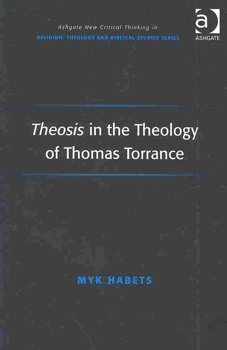 Theosis in the Theology of Thomas Torrance