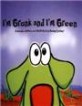 I'm Gronk and I'm Green (Hardcover)