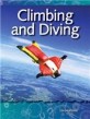 Climbing and Diving (Forces and Motion) (Paperback)