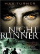 Night runner: A novel