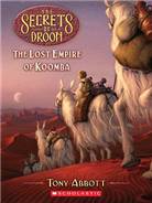 (The)secrets of Droon. 35, The lost empire of Koomba