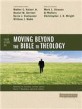 Four views on moving beyond the Bible to theology