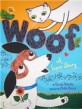 Woof: A Love Story (A Love Story)