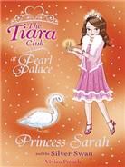 Princess Sarah and the Silver Swan