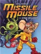 Missile Mouse. 1, (The)Star Crusher