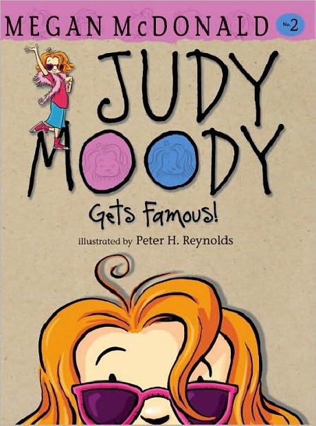 Judy Moody. 2, Gets famous!