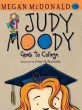 Judy Moody Goes to College (Hardcover)