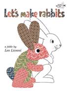 Let's make rabbits: a fable