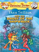 Thea Stilton and the Ghost of the Shipwreck / [3]
