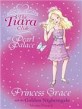 (The)Tiara club : at pearl palace. 22: Princess Grace and the golden nightingale