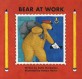 Bear at Work (Pre-Step)
