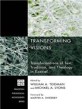 Transforming visions : transformations of text, tradition, and theology in Ezekiel / edite...