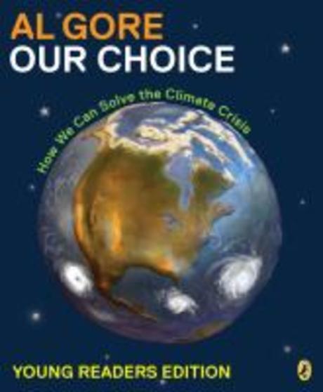 Our choice : How we can solve the climate crisis
