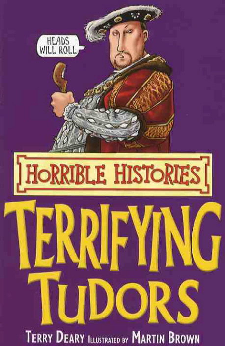 Terrifing Tudors