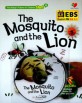 (The)Mosquito and the Lion