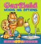 Garfield Weighs His Options (Paperback) - His 49th Book