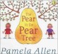 The Pear in the Pear Tree (Paperback) - My Little Library 2-09