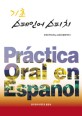 기초 스페인어 스피치  = Practica oral en Espanol