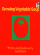 Growing Vegetable Soup - 베오영 (Paperback, CD 1 포함) (베스트셀링 오디오 영어동화)