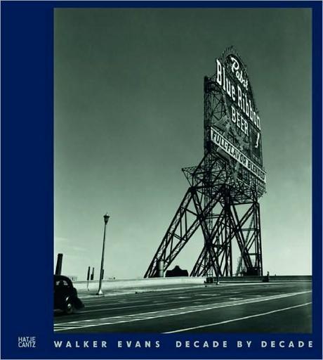 Walker Evans  : decade by decade