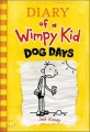 Diary of a wimpy kid. 4:, Dog days