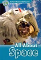 Oxford Read and Discover: Level 6: All About Space (Paperback)