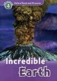 Oxford Read and Discover: Level 4: Incredible Earth (Paperback)