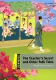 THE TEACHER S SECRET AND OTHER FOLK TALES