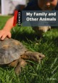 MY FAMILY AND OTHER ANIMALS