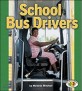 School bus drivers