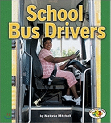 School bus drivers