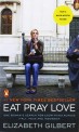 Eat, pray, love : one woman's search for everything across Italy, India and Indonesia 표지 이미지