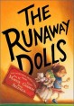 (The)Runaway Dolls