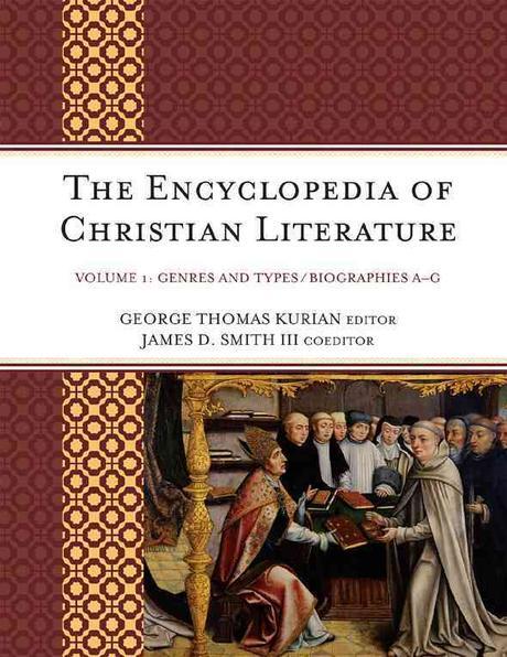 The encyclopedia of Christian literature, volume 1- [e-book] : genres and types / biographies A–G