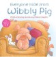 Wibbly Pig: Everyone Hide From Wibbly Pig (Paperback)