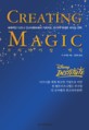 크리에이팅 매직 = Creating magic : 세계적인 디즈니 인스티튜트에서 가르치는 10가지 위대한 리더십 전략