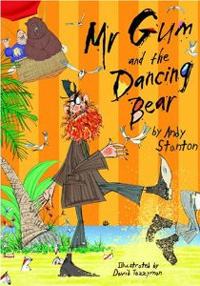 Mr Gum and the dancing bear